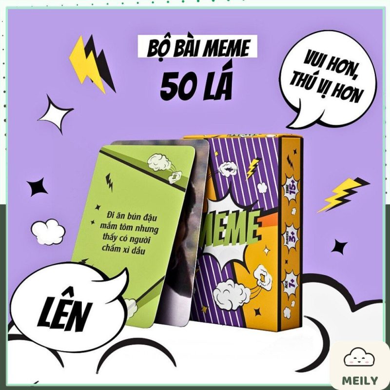 Bộ bài meme Quẩy lên nào bạn êi 50 lá chơi nhóm