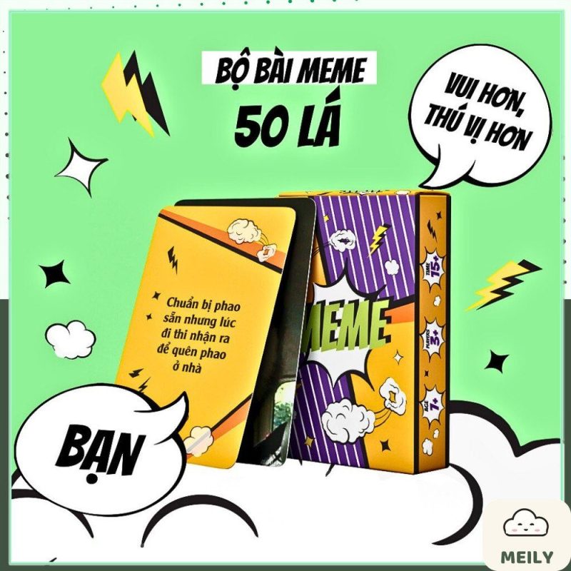Bộ bài meme Quẩy lên nào bạn êi 50 lá chơi nhóm