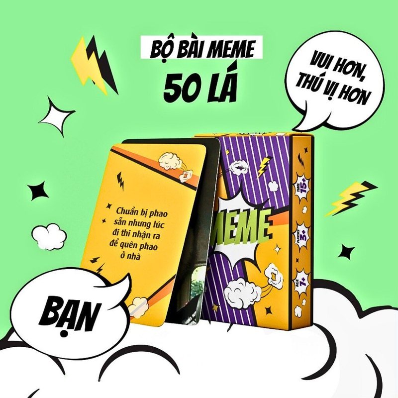 Bộ bài meme Quẩy lên nào bạn êi 50 lá chơi nhóm - 50 lá ver Bạn