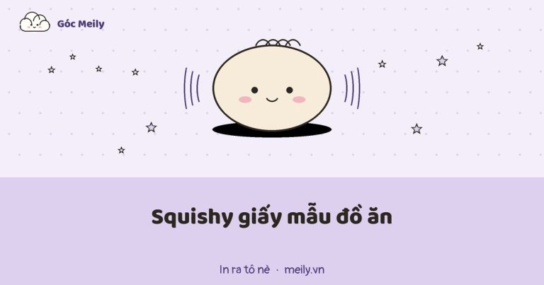 Squishy giấy mẫu đồ ăn: 10 mẫu dễ thương kèm hình để in và tô màu