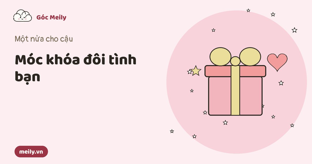 Móc khóa đôi tình bạn: 15 mẫu cute cho hội bạn thân
